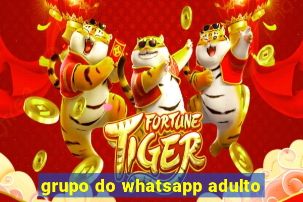 grupo do whatsapp adulto